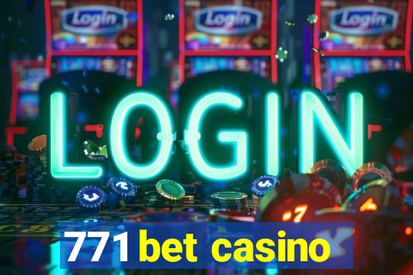 771 bet casino